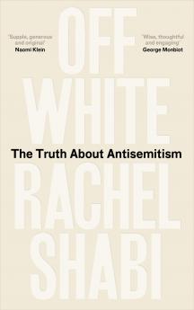 Off-White : The Truth About Antisemitism