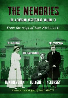 The Memories of a Russian Yesteryear - Volume IV