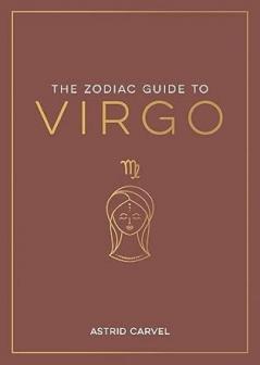 THE ZODIAC GUIDE TO VIRGO
