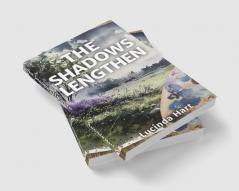 The Shadows Lengthen