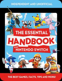 THE ESSENTIAL HANDBOOK FOR NINTENDO SWITCH