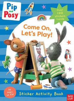 Pip and Posy: Come On Let's Play]