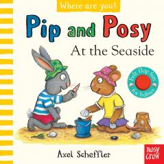 Pip and Posy Where Are You? At the Seaside (A Felt Flaps Bo