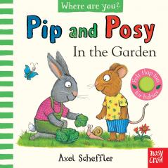 Pip and Posy Where Are You? In the Garden  (A Felt Flaps Bo