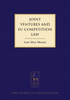 Joint Ventures and EU Competition Law