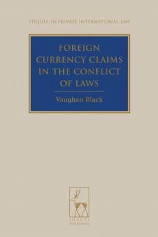 Foreign Currency Claims in the Conflict of Laws