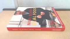 NIGEL SLATER'S REAL FOOD