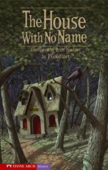 THE HOUSE WITH NO NAME âNew Second editionã