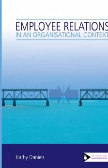 Employee Relations in an Organisational Context