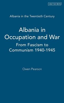 Albania in Occupation and War