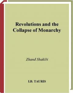 Revolutions and the Collapse of Monarchy