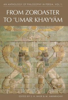 Anthology of Philosophy in Persia Vol. 1