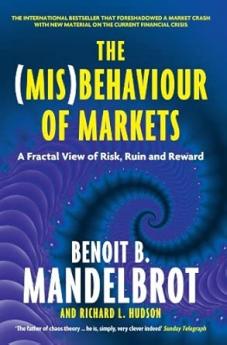 THE (MIS)BEHAVIOUR OF MARKETS: A FRACTAL VIEW OF RISK RUIN AND REWARD