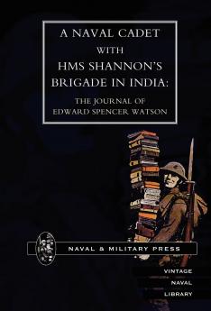 Naval Cadet with HMS Shannon's Brigade in India