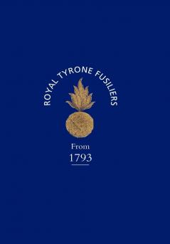 Historical Record of the 2nd (Now 80th) or Royal Tyrone Fusilier Regiment of Militia from the Embodiment in 1793 to the Present Time (1872)