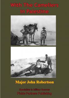 WITH THE CAMELIERS IN PALESTINE