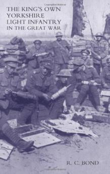 King's Own Yorkshire Light Infantry in the Great War 1914-1918