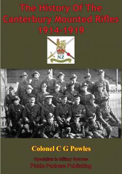 History of the Canterbury Mounted Rifles 1914-1919