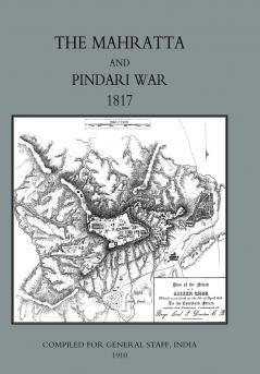 MAHRATTA AND PINDARI WAR (India 1817)