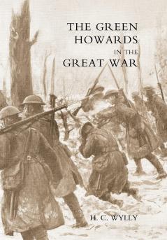 Green Howards in the Great War
