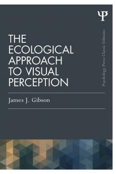 Ecological Approach to Visual Perception