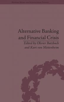 Alternative Banking and Financial Crisis