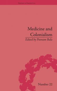 Medicine and Colonialism