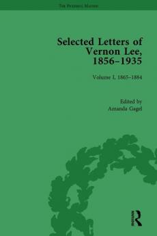 Selected Letters of Vernon Lee 1856 - 1935
