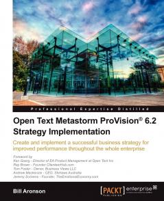 Open Text Metastorm ProVision® 6.2 Strategy Implementation