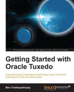 Getting Started with Oracle Tuxedo