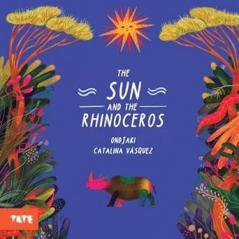 THE SUN AND THE RHINOCEROS (PAPERBACK)