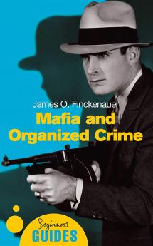 MAFIA AND ORGANIZED CRIME