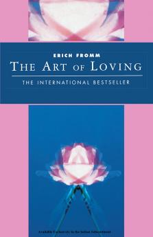 THE ART OF LOVING