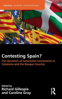 Contesting Spain? The Dynamics of Nationalist Movements in Catalonia and the Basque Country
