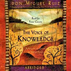 The Voice Of Knowledge: A Practical Guide To Inner Peace