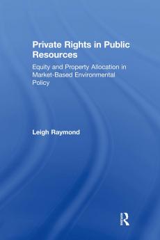 Private Rights in Public Resources