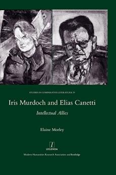 Iris Murdoch and Elias Canetti