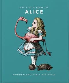 LITTLE BOOK OF ALICE IN WONDERLAND THE