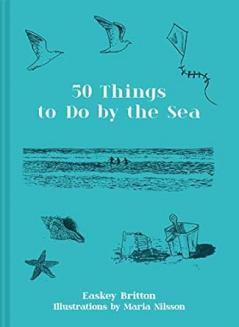 50 THINGS TO DO BY THE SEA