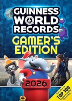 GUINNESS WORLD RECORDS 2026 GAMER’S EDITION