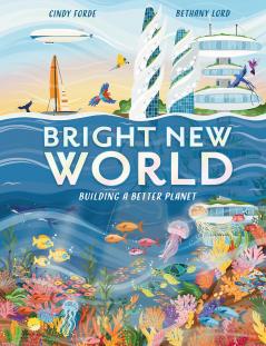 BRIGHT NEW WORLD