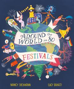 AROUND THE WORLD IN 80 FESTIVALS