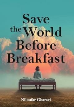 Save The World Before Breakfast