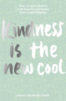 KINDNESS- IS THE NEW COOL