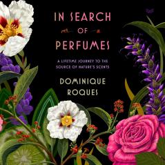 IN SEARCH OF PERFUMES