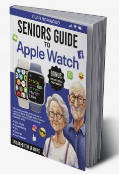 Seniors Guide to Apple Watch