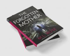 The Forgotten Mother