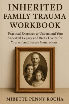 Inherited Family Trauma Workbook