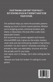 Rewire the Trauma Loop