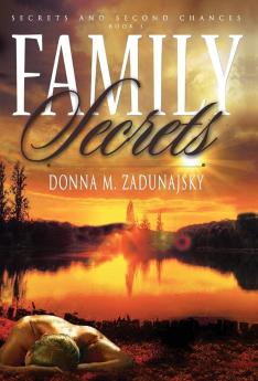 Family Secrets: 1 (Secrets and Second Chances)